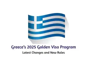 Greece’s 2025 Golden Visa Program